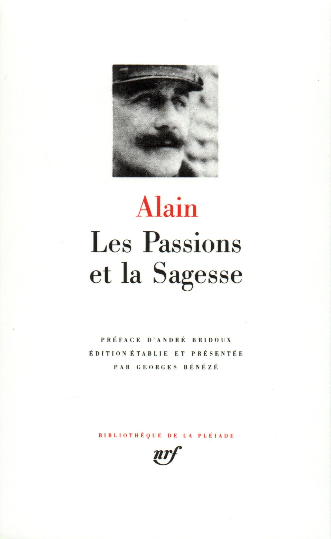Les Passion et la Sagesse (Bibliotheque de la Pleaide) (French Edition),Used
