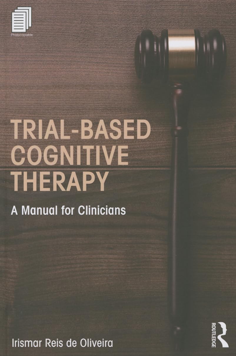 TrialBased Cognitive Therapy (Clinical Topics in Psychology and Psychiatry),Used