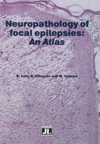 Neuropathology Of Focal Epilepsies: An Atlas,Used