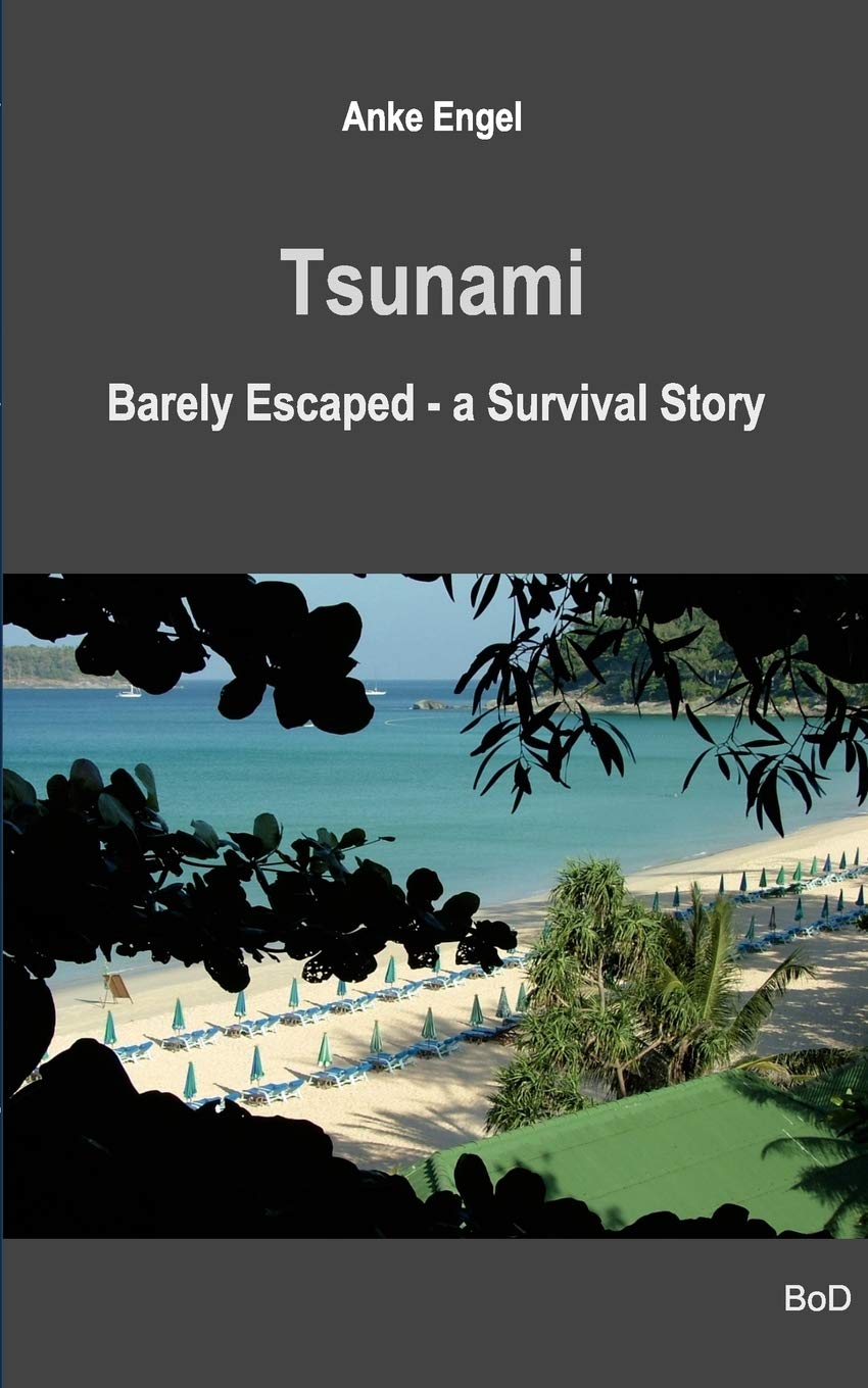 Tsunami: Barely Escaped  A Survival Story,Used