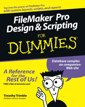 Filemaker pro Design & Scripting for Dummies,New