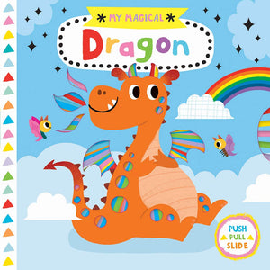 My Magical Dragon (My Magical Friends)