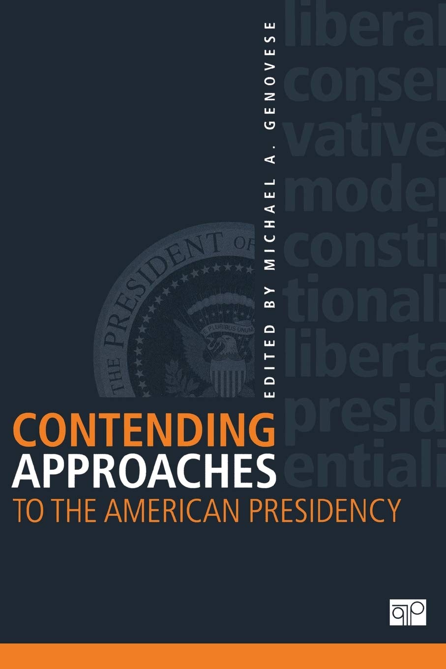 Contending Approaches to the American Presidency,Used