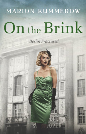 On the Brink: A Gripping PageTurner of Post WWIIGermany (Berlin Fractured),Used