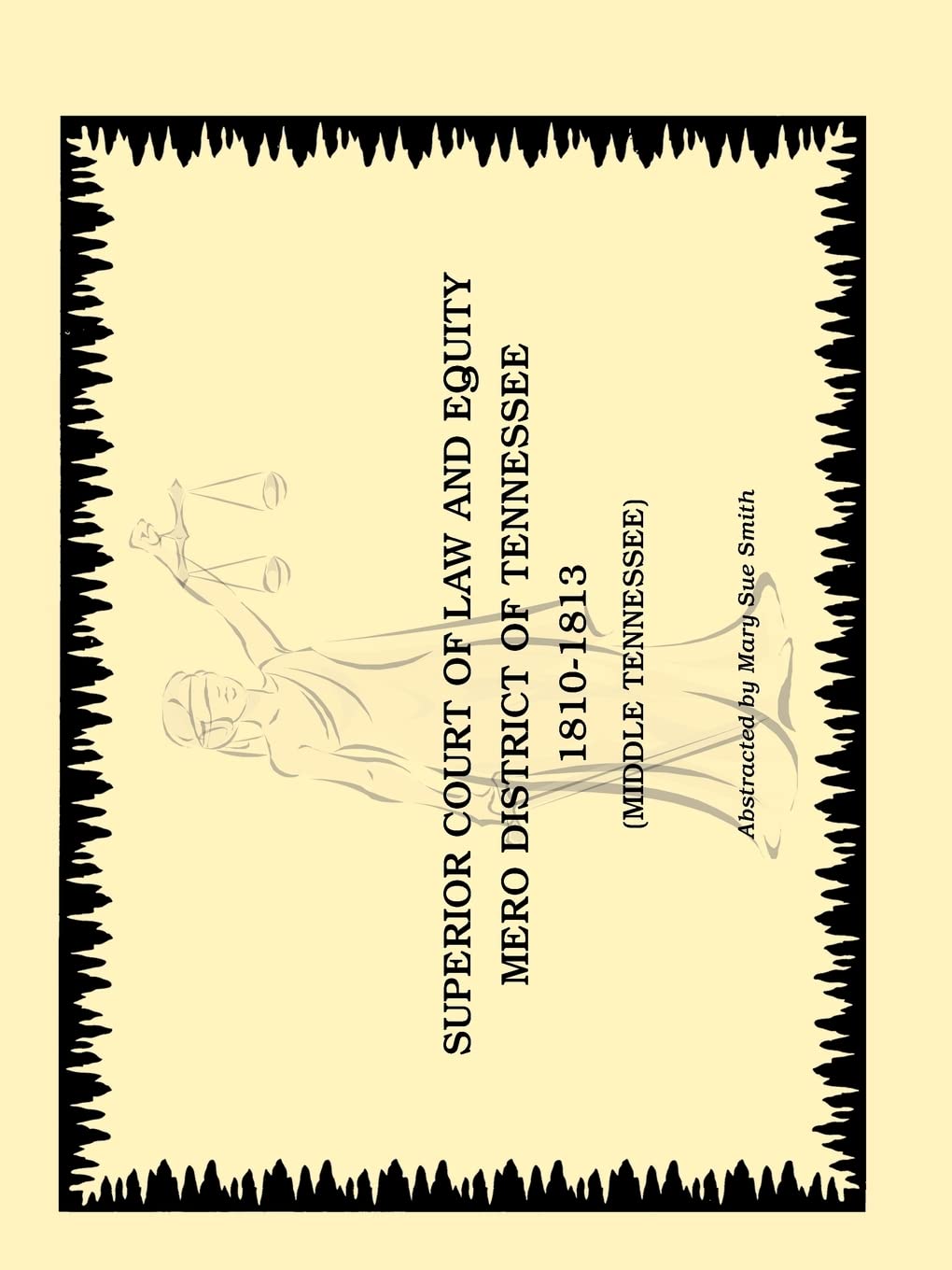 Superior Court of Law and Equity, Mero District of Tennessee, 18101813, Middle Tennessee,Used
