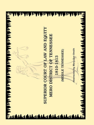 Superior Court of Law and Equity, Mero District of Tennessee, 18101813, Middle Tennessee,Used
