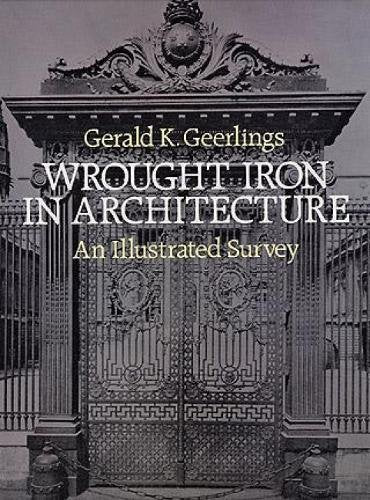 Wrought Iron in Architecture: An Illustrated Survey (Dover Jewelry and Metalwork),Used