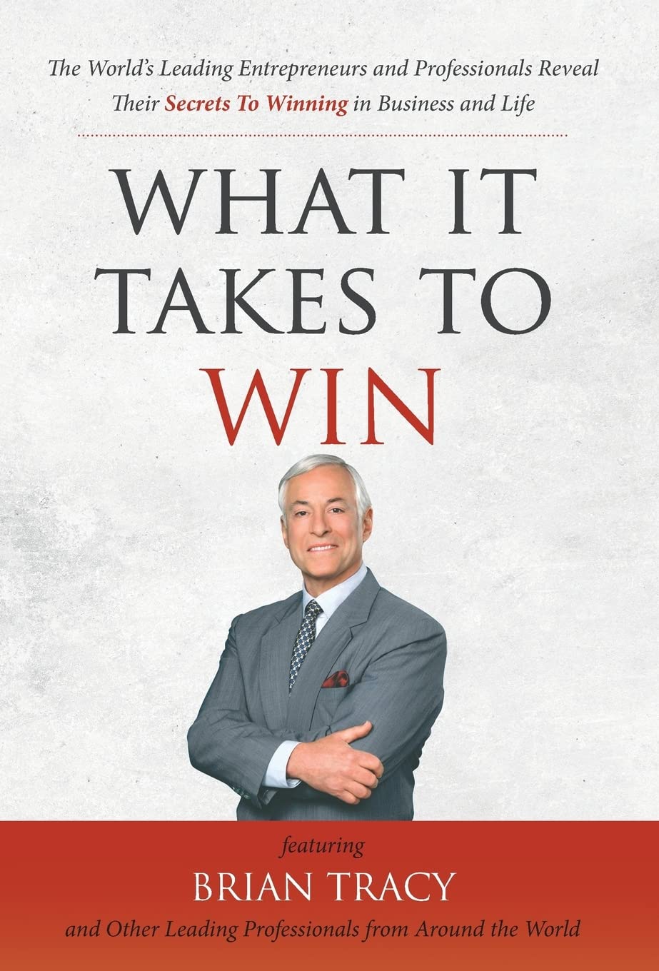 What It Takes To Win,New