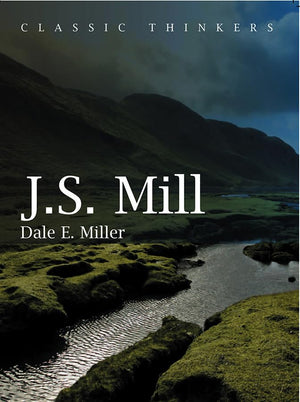 John Stuart Mill: Moral, Social, and Political Thought,Used
