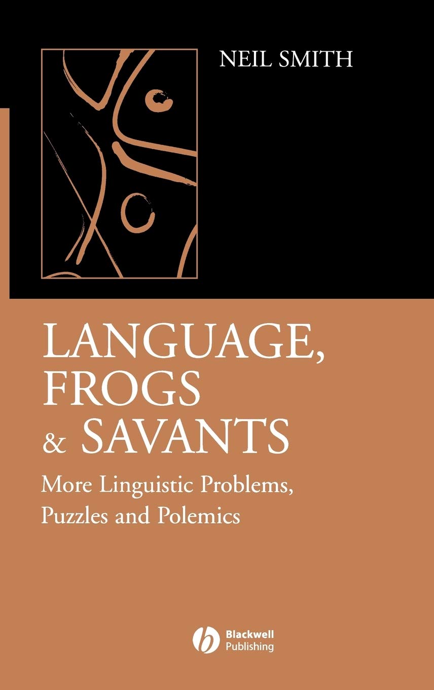 Language, Frogs and Savants: More Linguistic Problems, Puzzles and Polemics,Used