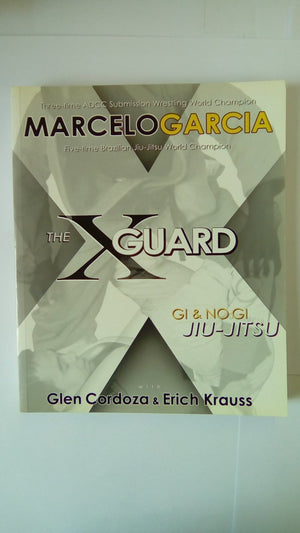 The Xguard: Gi & No Gi Jiujitsu,New