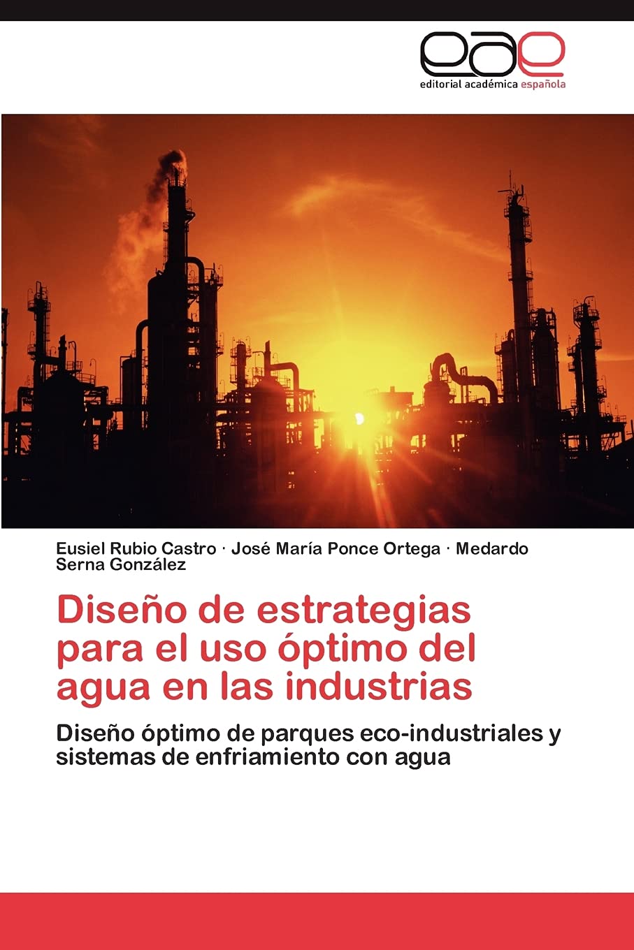 Diseo de estrategias para el uso ptimo del agua en las industrias: Diseo ptimo de parques ecoindustriales y sistemas de enf,Used