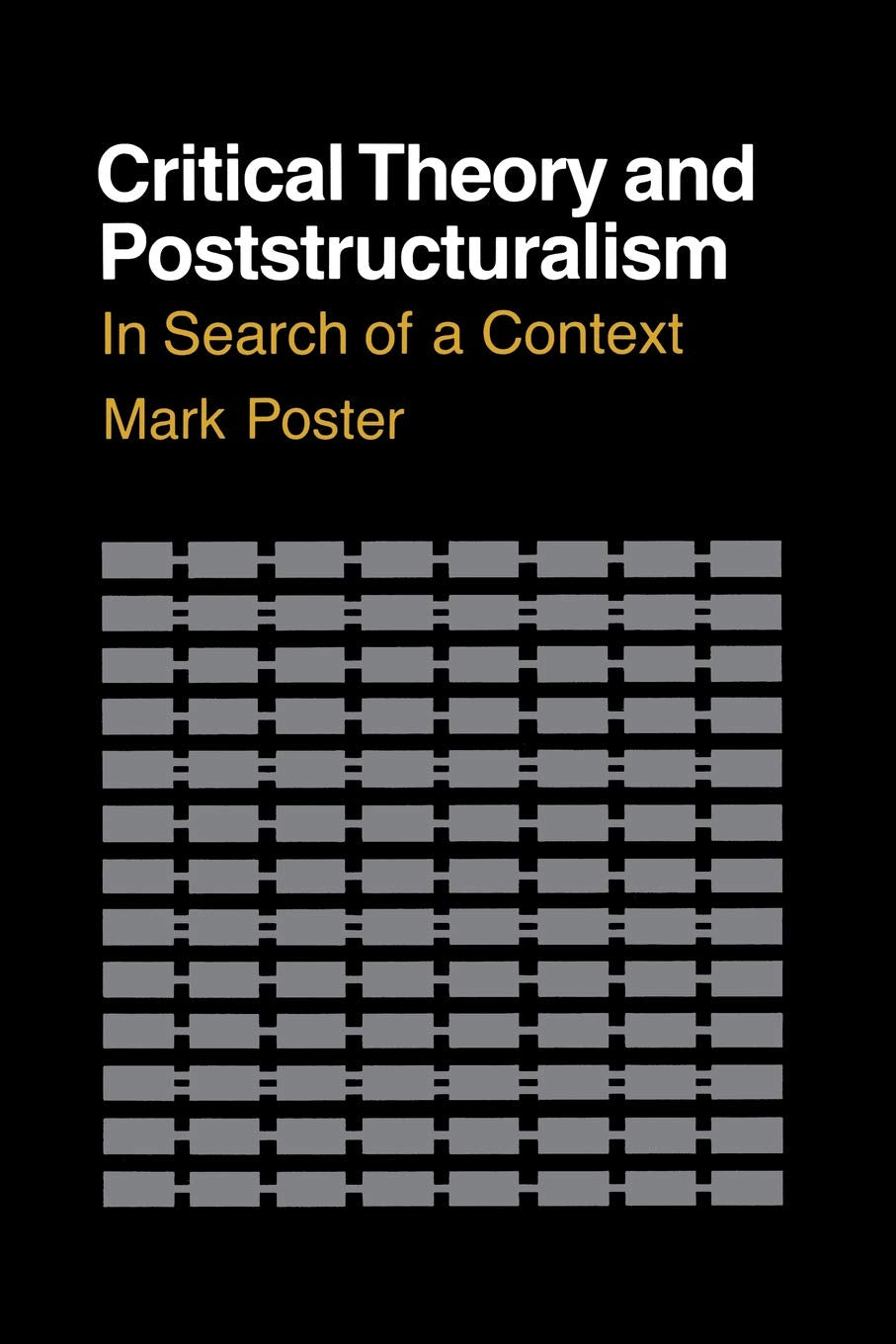 Critical Theory and Poststructuralism (Cornell Paperbacks),New