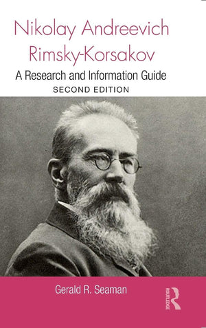 Nikolay Andreevich RimskyKorsakov: A Research and Information Guide (Routledge Music Bibliographies),Used