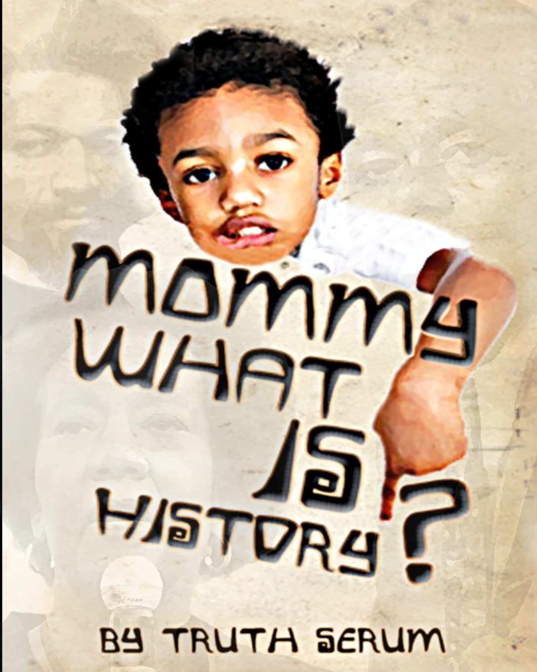 Mommy, What is History? (curious Little One),Used