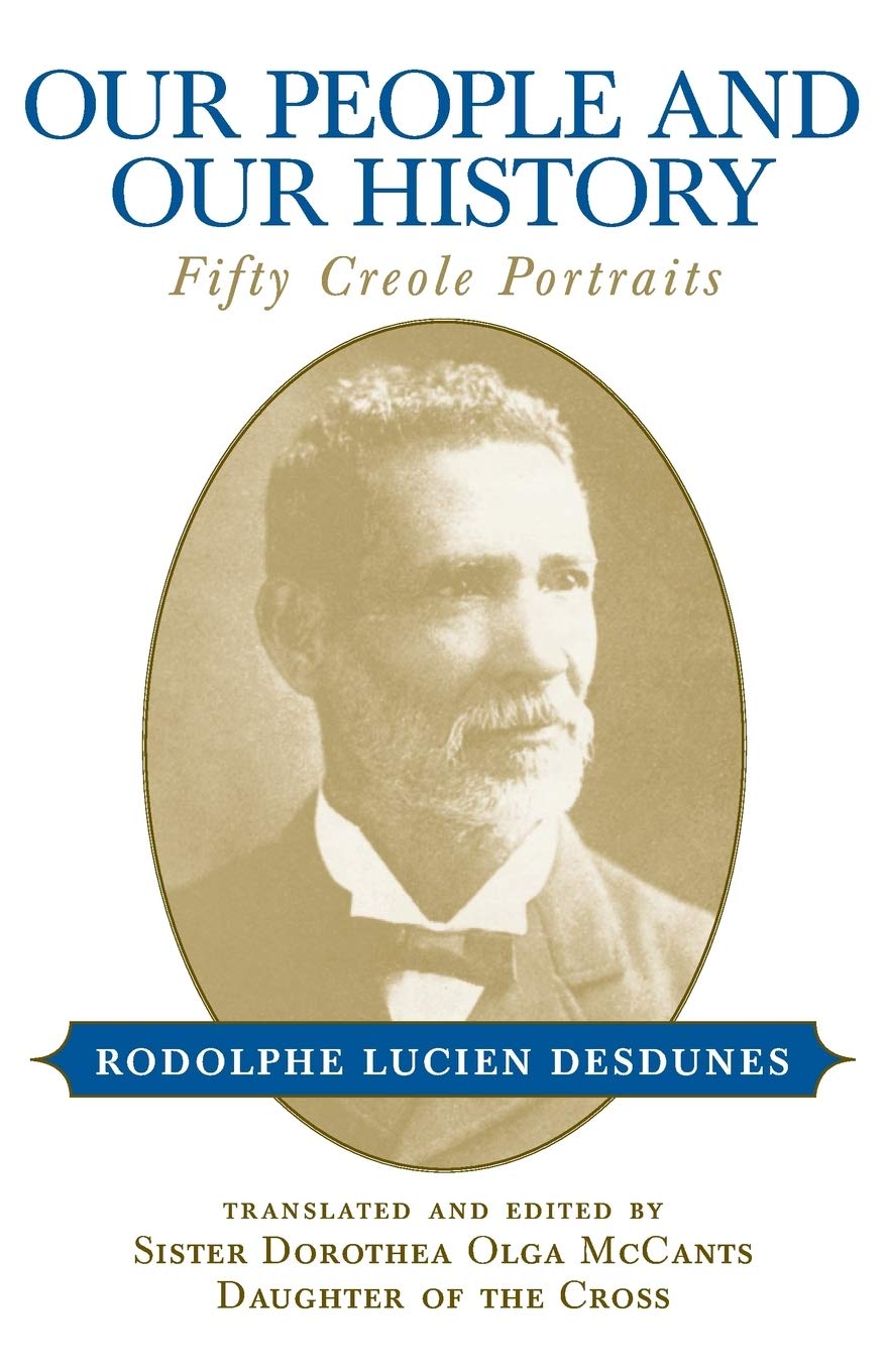 Our People And Our History: Fifty Creole Portraits,Used