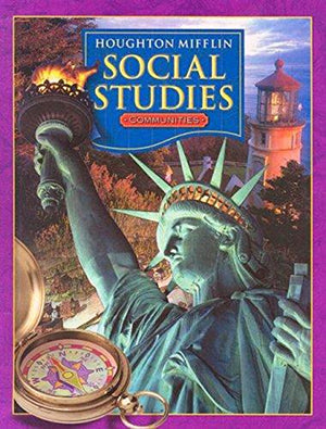 Houghton Mifflin Social Studies: Student Book Grade 3 Communities 2005,Used