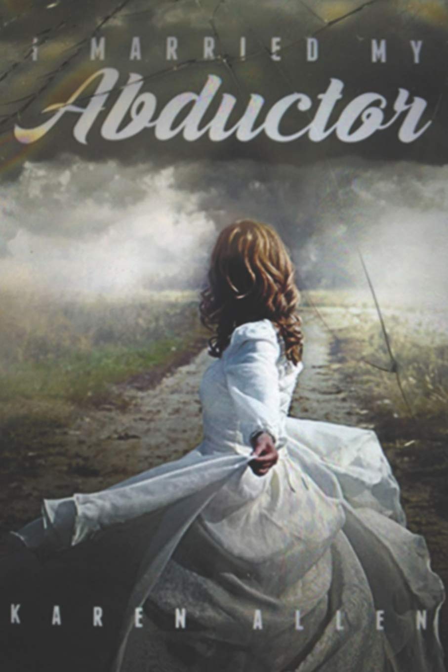 I Married My Abductor: Karen Allen,Used