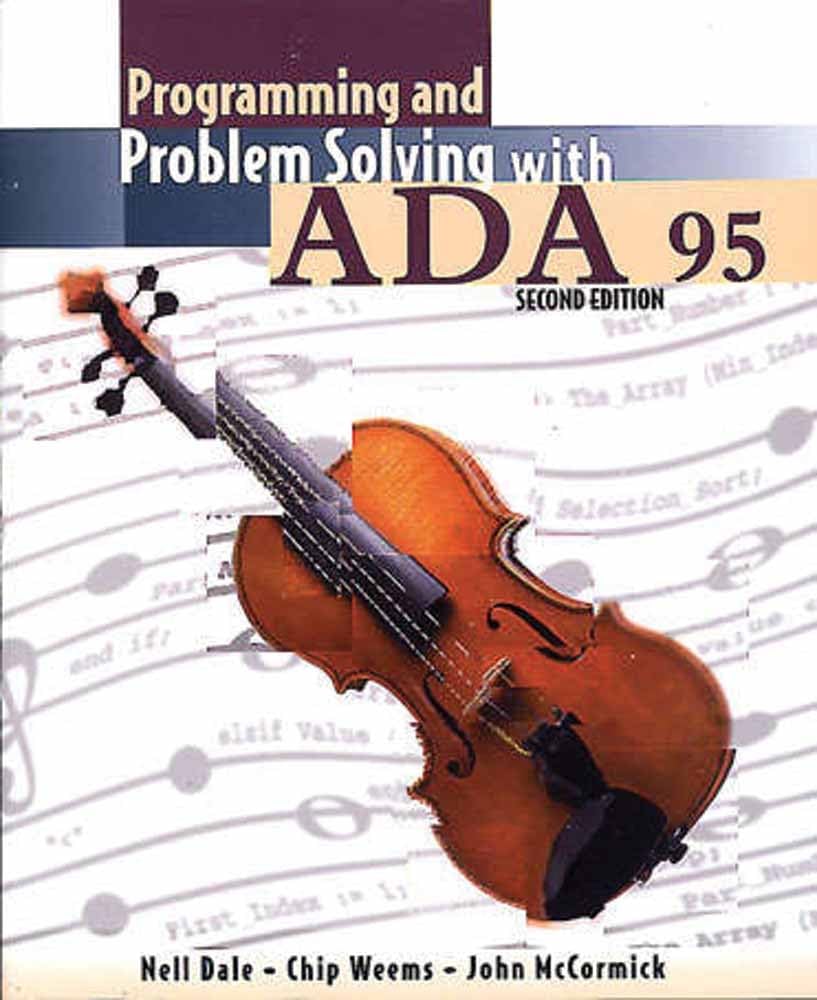 Programming and Problem Solving with Ada 95,New
