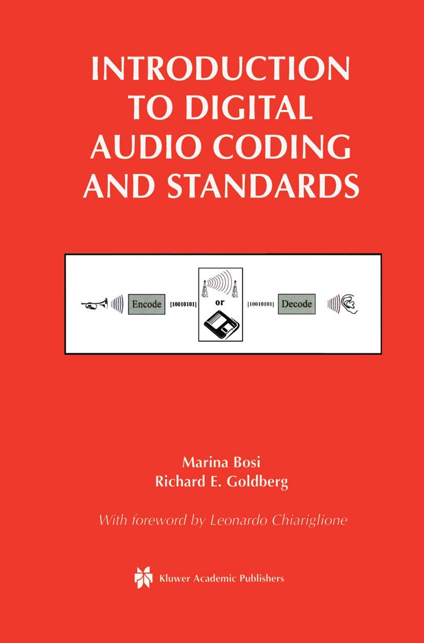 Introduction to Digital Audio Coding and Standards (The Springer International Series in Engineering and Computer Science, 721),Used