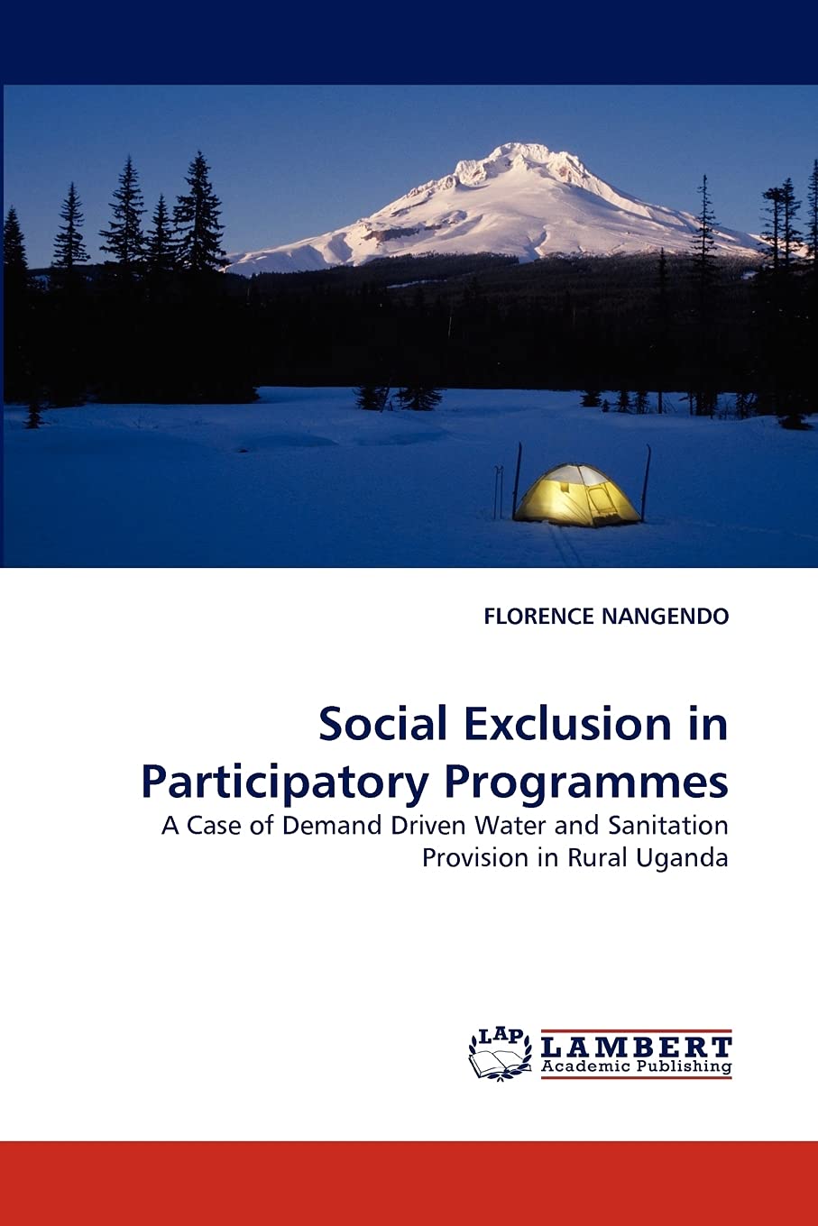 Social Exclusion in Participatory Programmes: A Case of Demand Driven Water and Sanitation Provision in Rural Uganda,Used