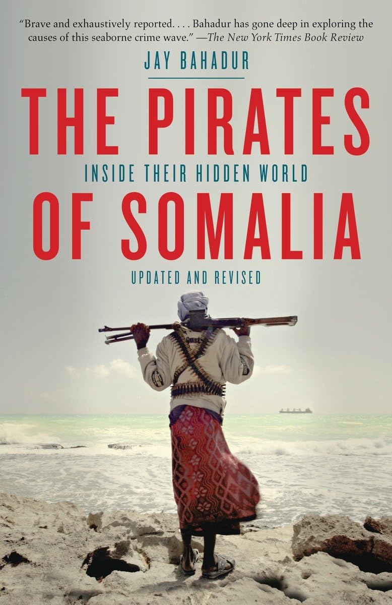 The Pirates of Somalia: Inside Their Hidden World,Used