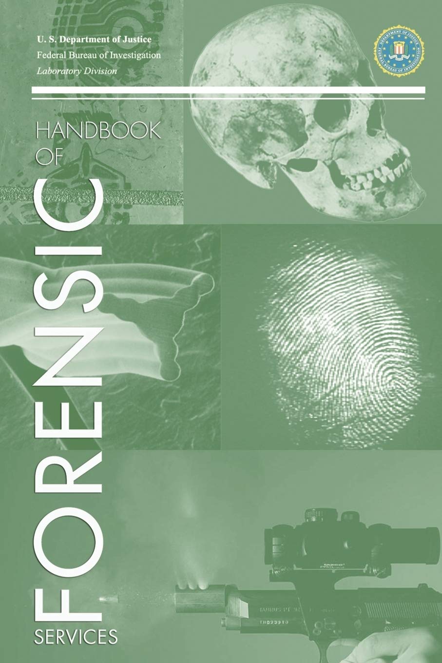 FBI Handbook of Crime Scene Forensics,Used
