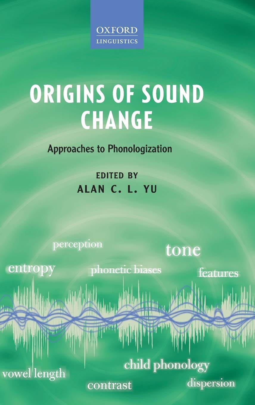 Origins of Sound Change: Approaches to Phonologization,Used