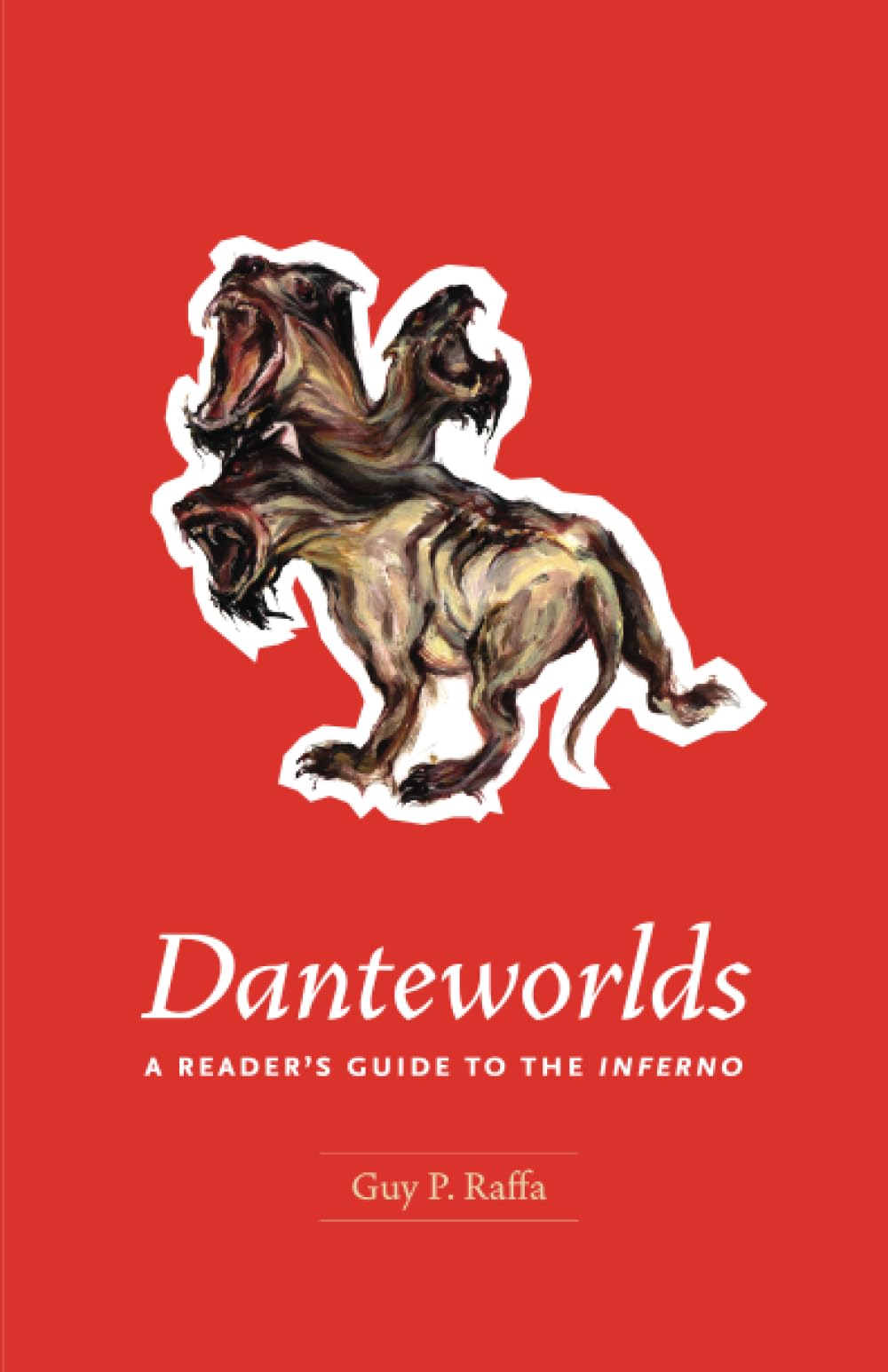 Danteworlds: A Reader'S Guide To The Inferno,New