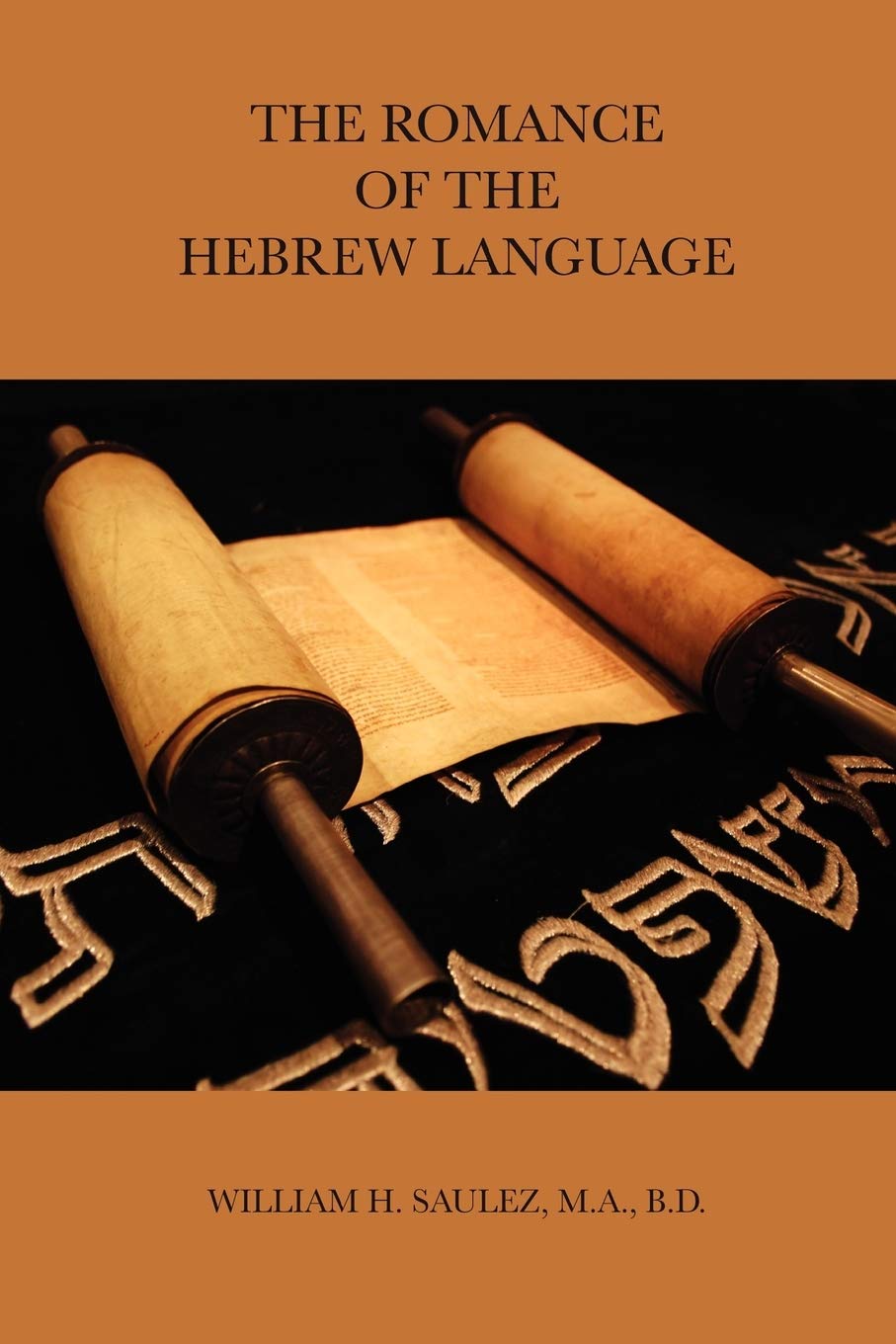 The Romance Of The Hebrew Language,New
