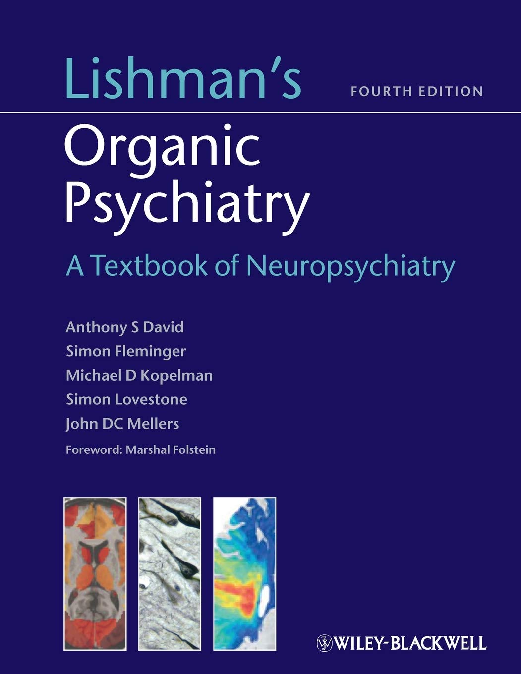 Lishman's Organic Psychiatry  a Textbook of Neuropsychiatry [Hardcover],Used