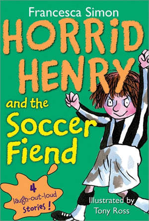 Horrid Henry and the Soccer Fiend,Used