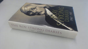 The Roy Strong Diaries 19671987