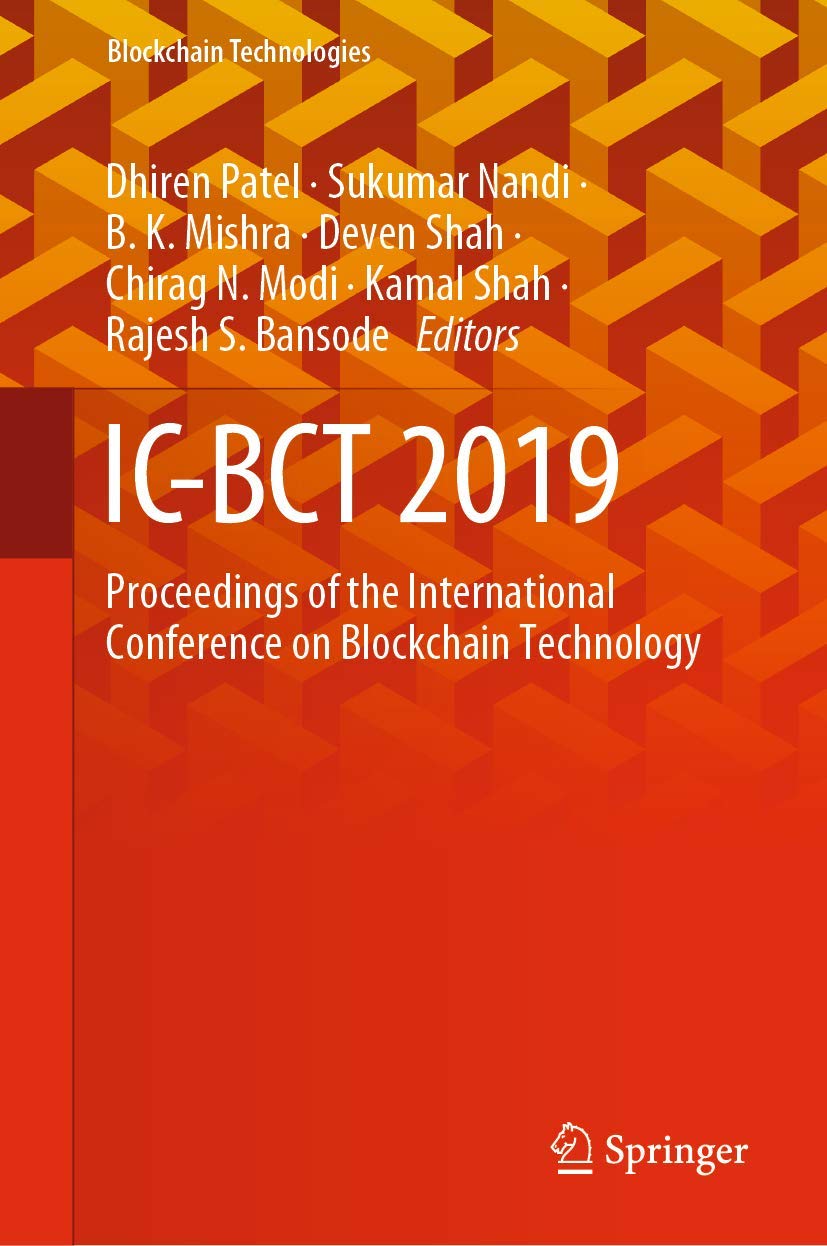 ICBCT 2019: Proceedings of the International Conference on Blockchain Technology (Blockchain Technologies),Used