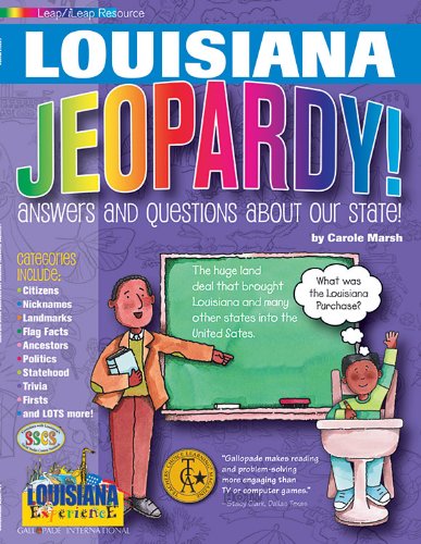 Louisiana Jeopardy !: Answers & Questions about Our State! (The Louisiana Experience),Used