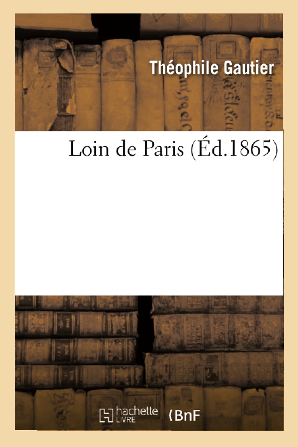 Loin De Paris (D.1865) (Histoire) (French Edition),Used