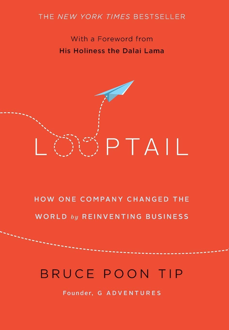 Looptail: How One Company Changed The World By Reinventing Business