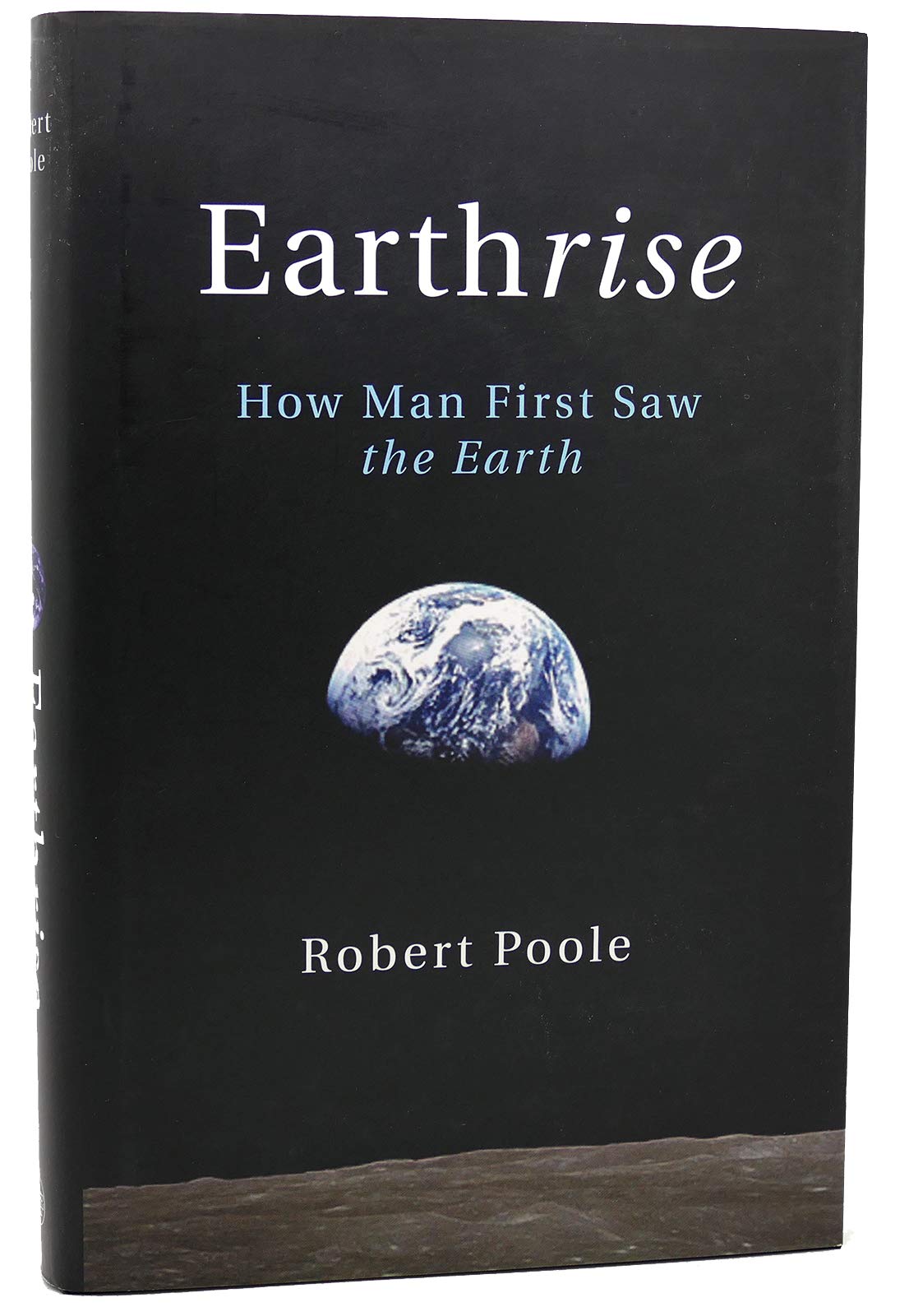 Earthrise: How Man First Saw the Earth,Used