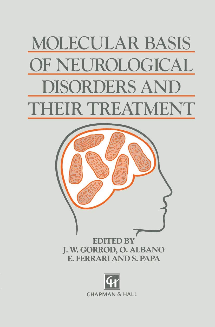 Molecular Basis of Neurological Disorders and Their Treatment,Used
