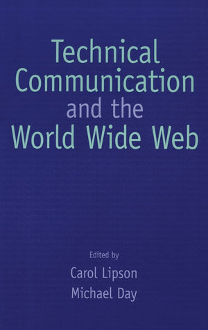 Technical Communication And The World Wide Web,New