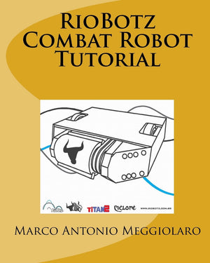 RioBotz Combat Robot Tutorial,Used