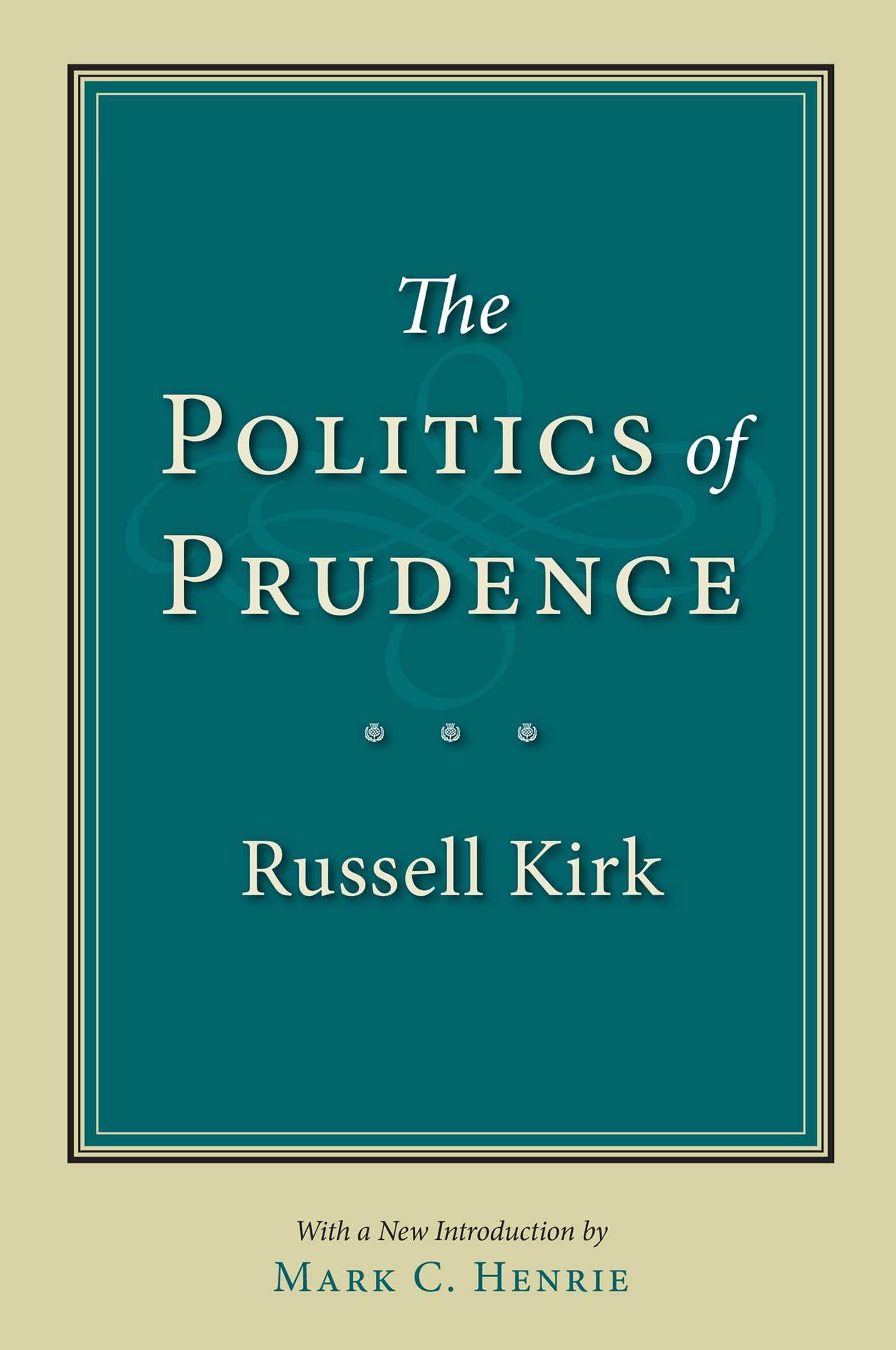 Politics of Prudence,New