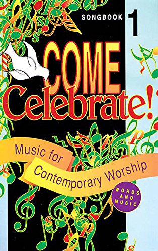 Come Celebrate Songbook: Full Music Edition,Used
