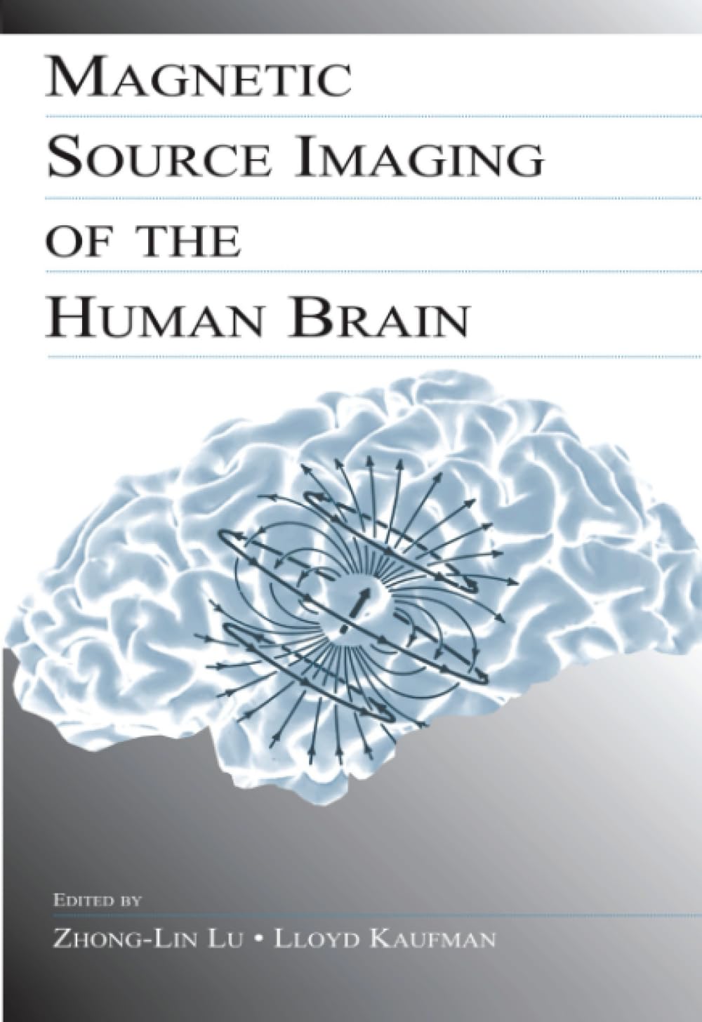 Magnetic Source Imaging Of The Human Brain,Used