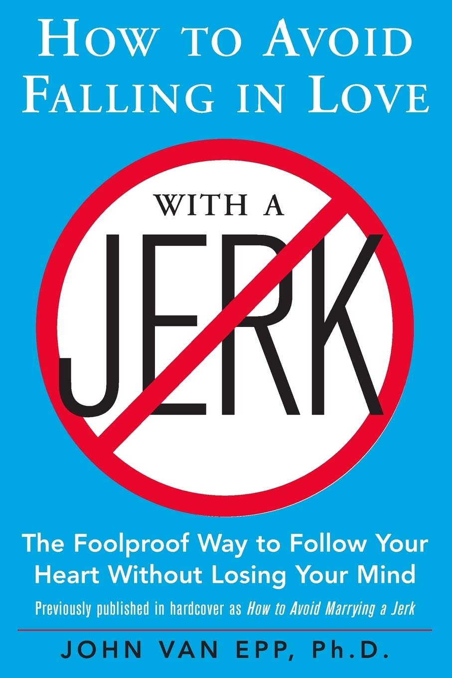 How to Avoid Falling in Love with a Jerk,Used