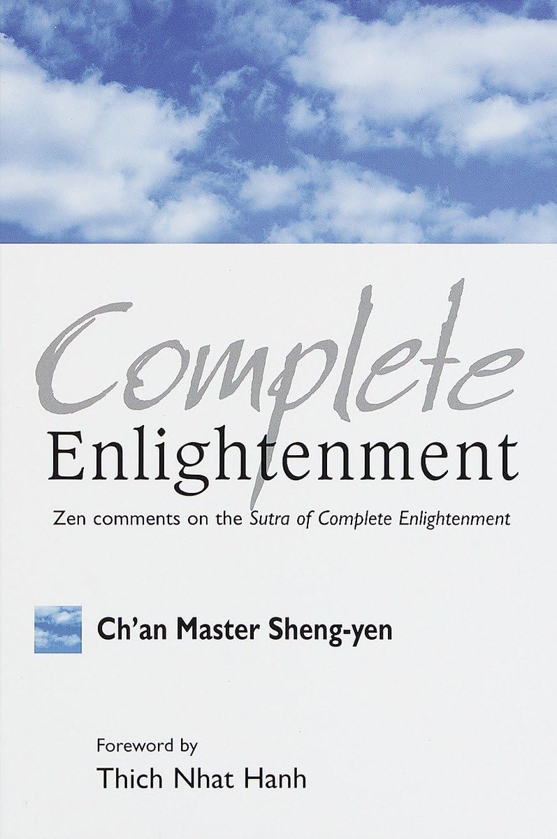 Complete Enlightenment: Zen Comments on the Sutra of Complete Enlightenment,Used