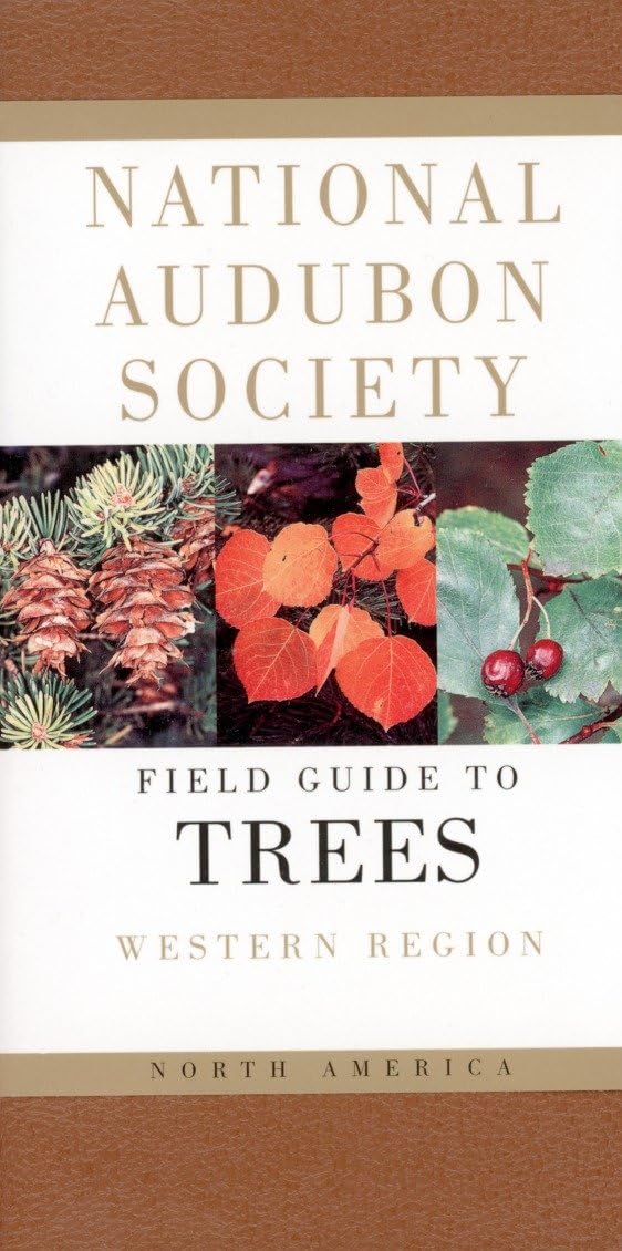 National Audubon Society Field Guide To North American Trees: Western Region (National Audubon Society Field Guides)