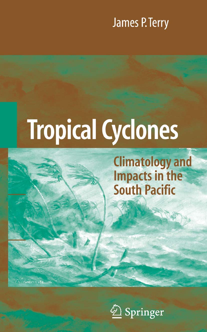 Tropical Cyclones: Climatology and Impacts in the South Pacific,Used