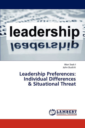 Leadership Preferences: Individual Differences & Situational Threat,Used