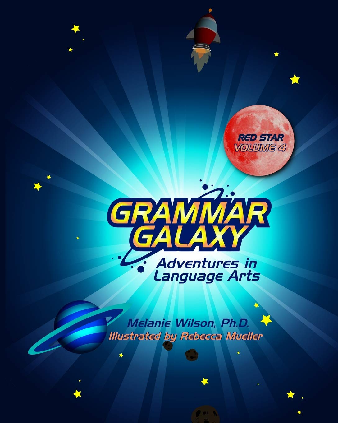 Grammar Galaxy Red Star: Adventures in Language Arts,Used